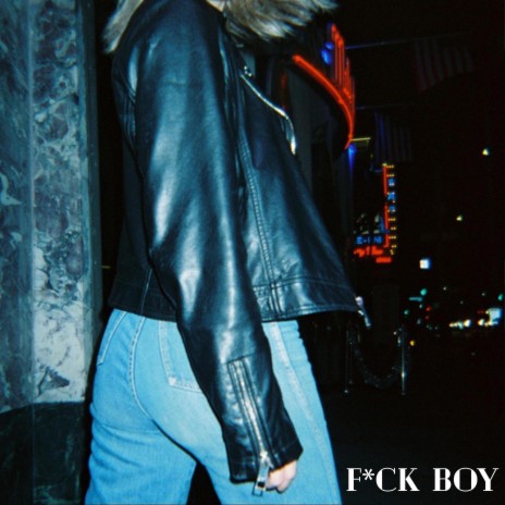 Fuck Boy | Boomplay Music