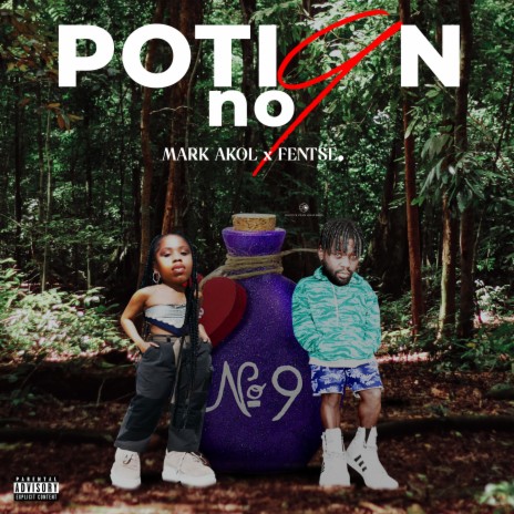 Potion No.9 ft. Fentse. | Boomplay Music