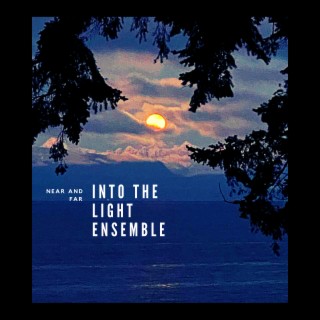 Into the Light Ensemble