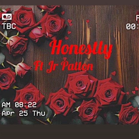 Honestly ft. JR Patton | Boomplay Music