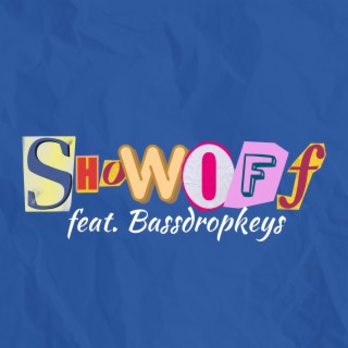 Showoff (Remix)