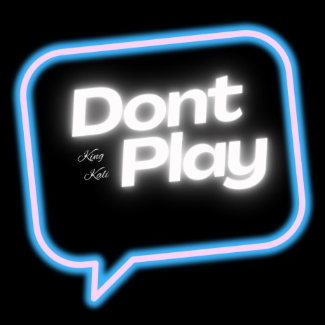 Dont Play (King Mix) | Boomplay Music
