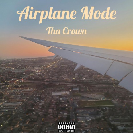 Airplane Mode | Boomplay Music