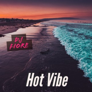 Hot Vibe