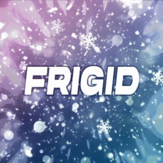 Frigid
