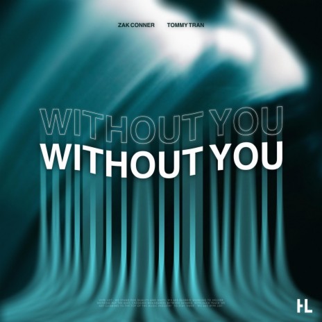without you ft. Tommy Tran | Boomplay Music