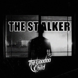 The Stalker