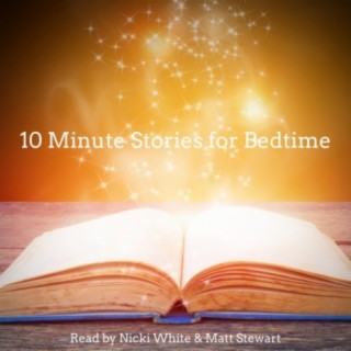 10 Minute Stories for Bedtime