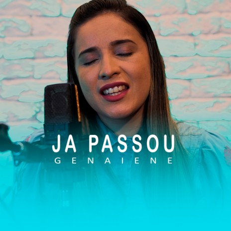 Ja Passou | Boomplay Music