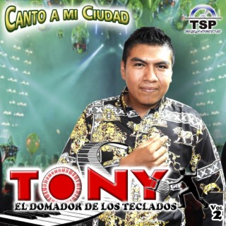 Tony El Domador de Los Teclados