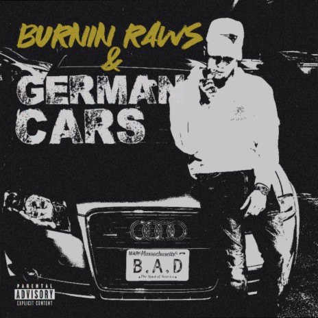 Burnin Raws & German Cars | Boomplay Music