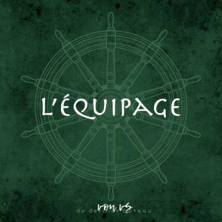 L'équipage lyrics | Boomplay Music