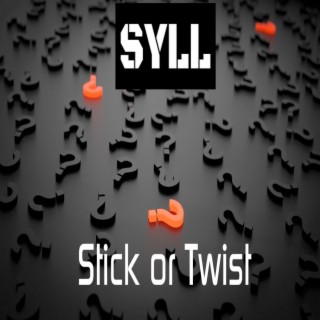 Stick or Twist