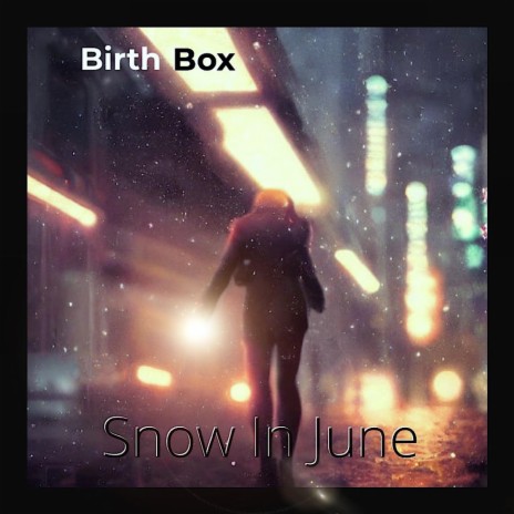 Snow In June | Boomplay Music