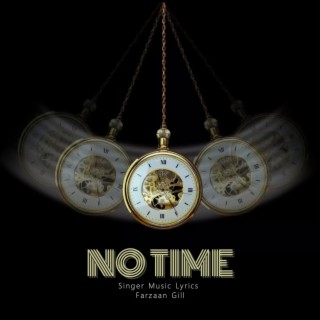 NO TIME