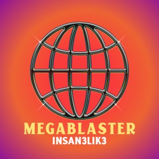 MEGABLASTER