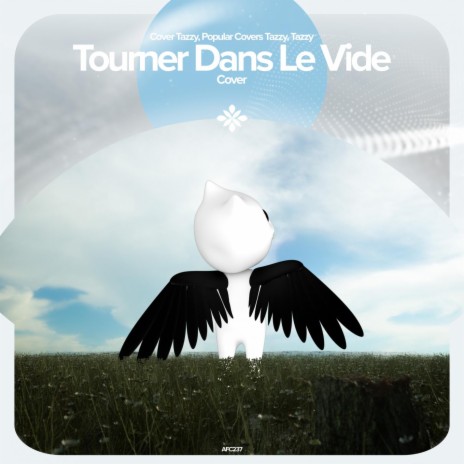 Tourner Dans Le Vide - Remake Cover ft. capella & Tazzy | Boomplay Music