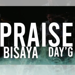 Day'g | Praise