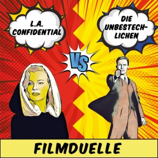 ”Die Unbestechlichen” (1987) vs. ”L.A. Confidential” (1997)