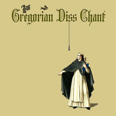 Gregorian Diss Chant | Boomplay Music