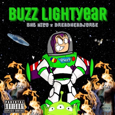 Buzz Light Year ft. Dread Head Jorge | Boomplay Music