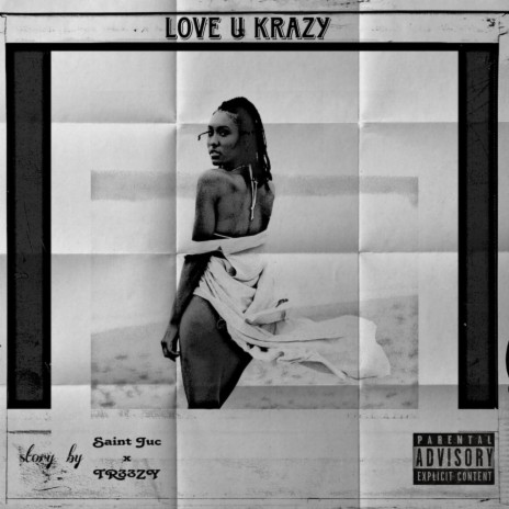 Love you kraze (Radio Edit) ft. Treezy beatz | Boomplay Music