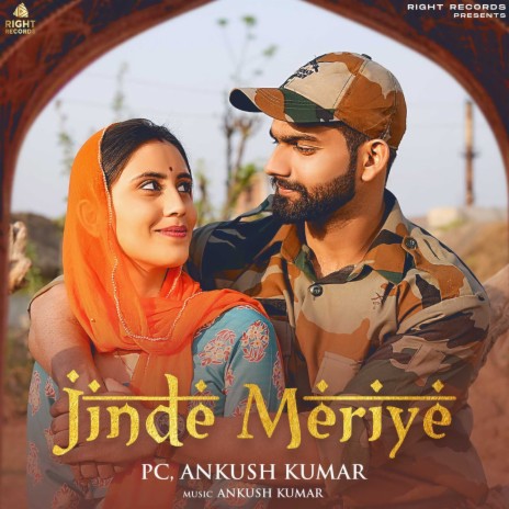 Jinde Meriye ft. Ankush Kumar | Boomplay Music