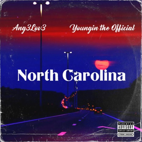 North Carolina ft. Youngin The Official