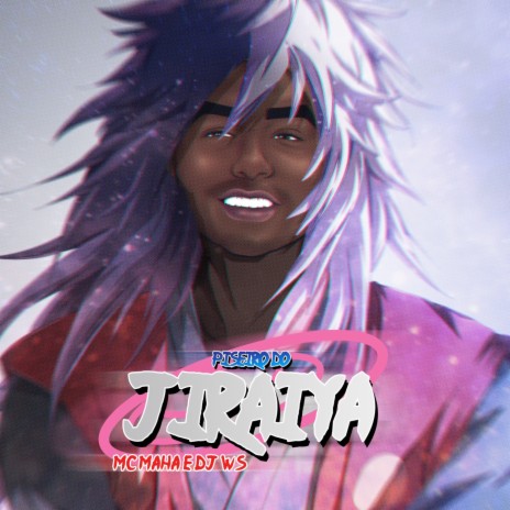 Piseiro Do Jiraiya ft. DJ Ws | Boomplay Music