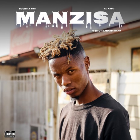 MANZISA ft. Al Xapo & Bhut_manandi_nand | Boomplay Music