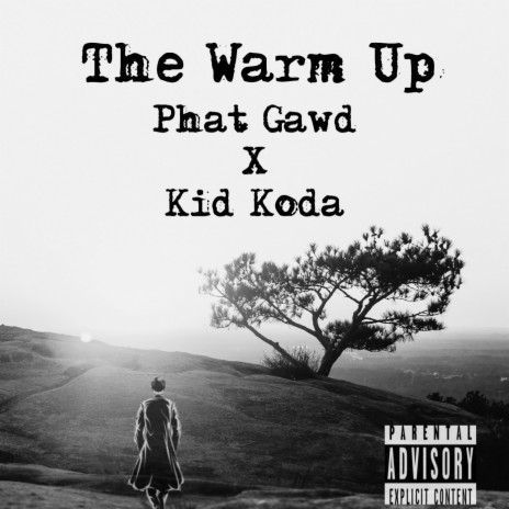 The Warm Up ft. Phatgawd | Boomplay Music