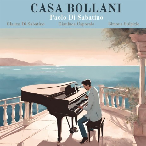 Casa Bollani (feat. Gianluca Caporale, Simone Sulpizio & Glauco Di Sabatino) | Boomplay Music