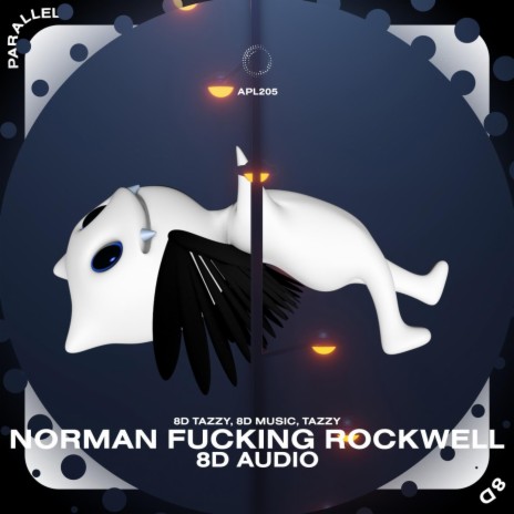 Norman Fucking Rockwell - 8D Audio ft. surround. & Tazzy | Boomplay Music