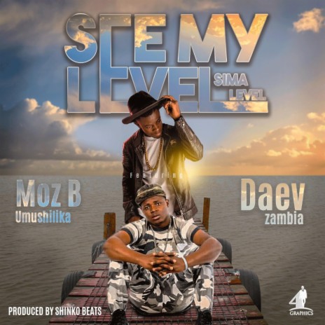 See My Level ft. Daev Zambia | Boomplay Music