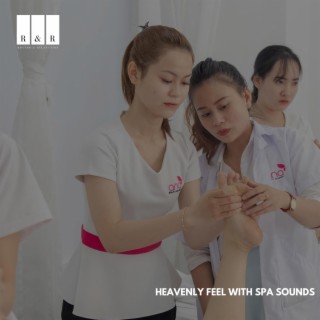 Heavenly Feel with Spa Sounds