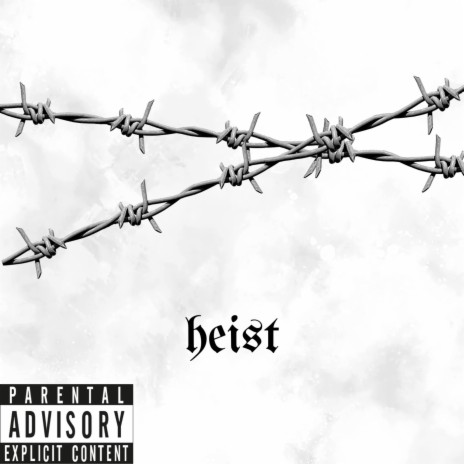Heist ft. Valid | Boomplay Music
