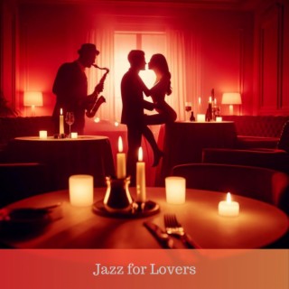 Jazz for Lovers, Perfect Background Music for Tantric Sex