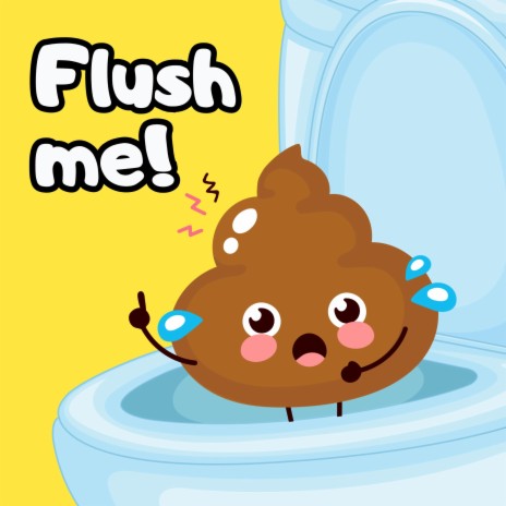 Flush Me Poo Song