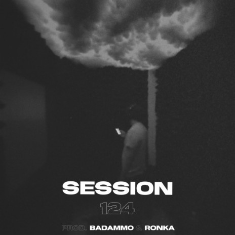 Session 124 ft. badAmmo | Boomplay Music