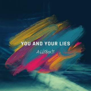 You and Your Lies