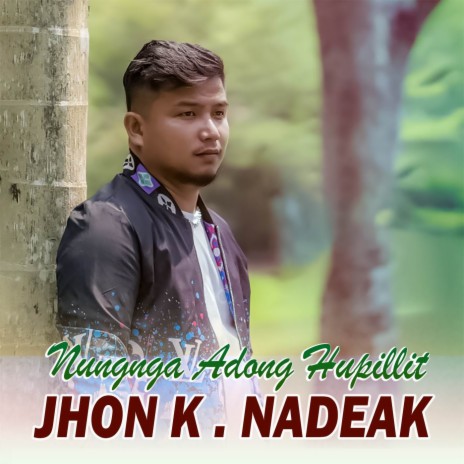 Nungnga Adong Hupillit | Boomplay Music