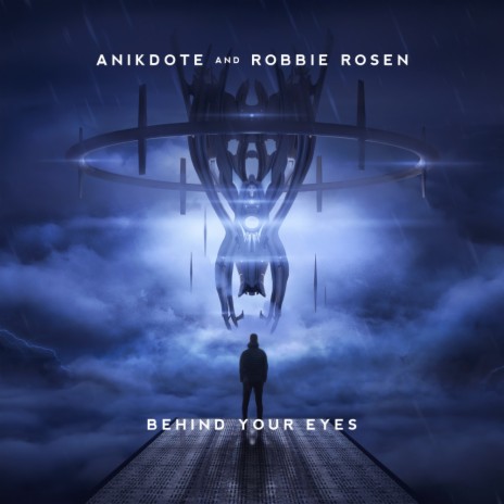 Behind Your Eyes ft. Robbie Rosen | Boomplay Music