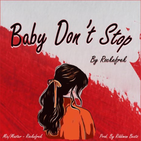 Baby Don't Stop | Boomplay Music