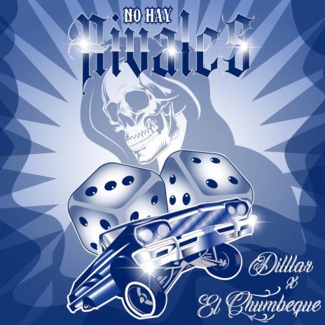 No Hay Rivales ft. El Chumbeque | Boomplay Music