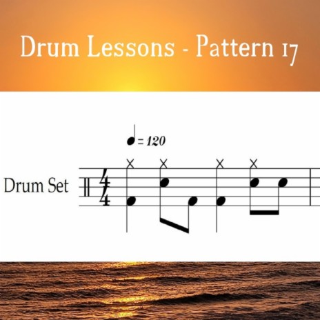 Drum Lessons - Pattern 17 (Loop 120) | Boomplay Music