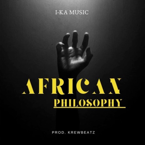 African Philosophy | Boomplay Music