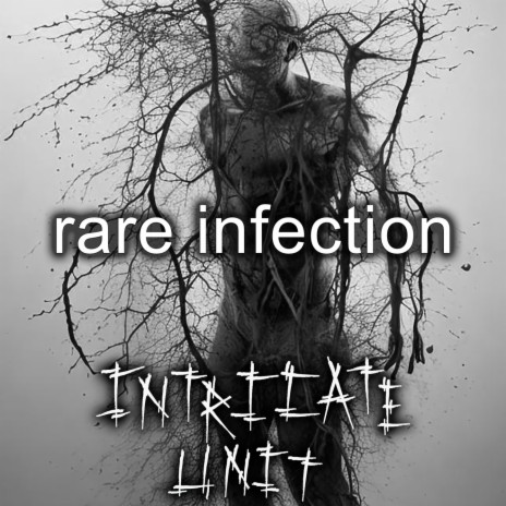 Rare Infection | Boomplay Music