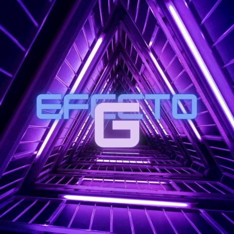 EFECTO G | Boomplay Music
