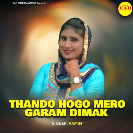 Thando Hogo Mero Garam Dimak | Boomplay Music