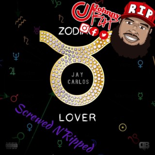 Zodiac Lover (Screwed n Ripped)